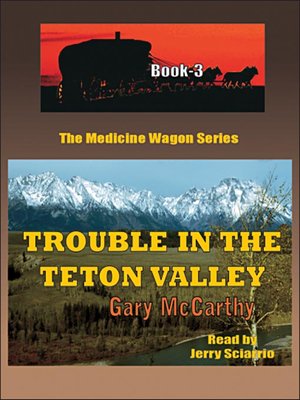 Trouble in the Teton Valley - Audiobook